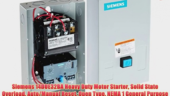 Siemens 14DUE32BA Heavy Duty Motor Starter Solid State Overload Auto/Manual Reset Open