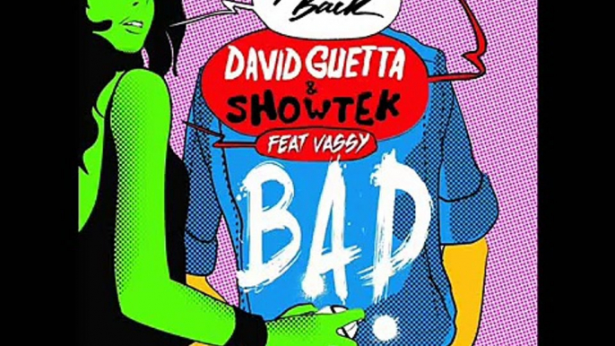 David Guetta & Showtek - "Bad" feat. Vassy [Napisy PL]