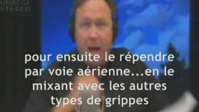 Alex Jones sur grippe h5n1 h1n1 ou grippe A