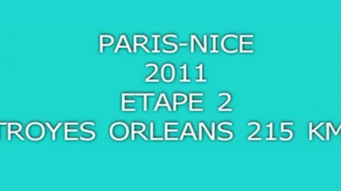 PARIS NICE 2011 ETAPE 2 TROYES ORLEANS