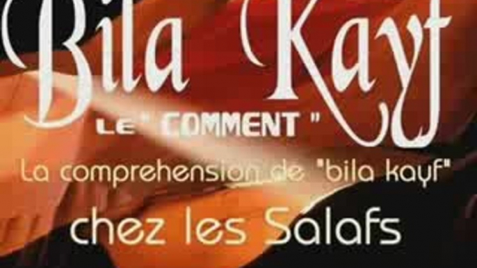 La compréhension de  Bila kayf  chez les salafs