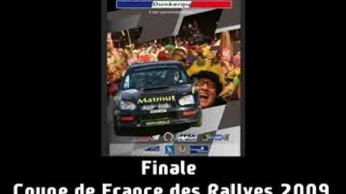 Finale de la Coupe de France des Rallyes 2009 [Dunkerque]