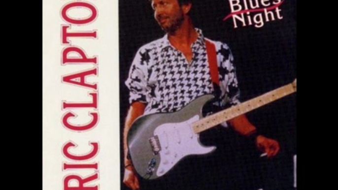 Eric Clapton & Robert Cray (Buddy Guy - Blues Night)