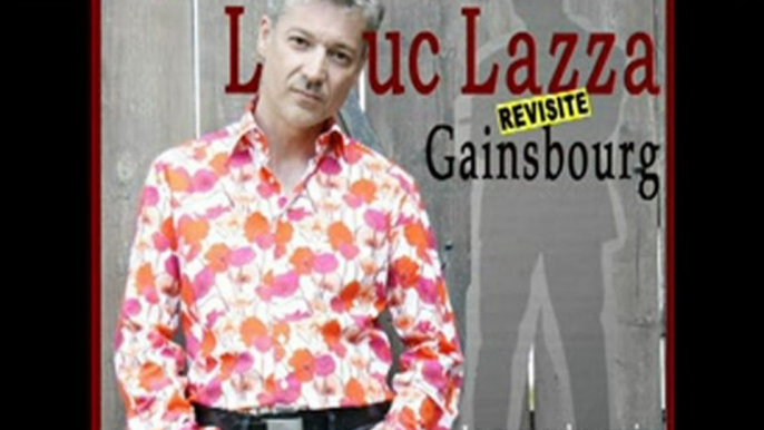 LUC LAZZA REVISITE GAINSBOURG  Ces petits riens CD/SPECTACLE