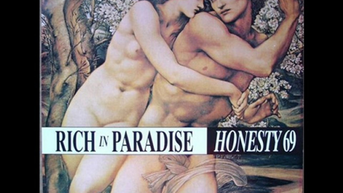 Honesty 69 - Rich In Paradise (Adam & Eve Mix)