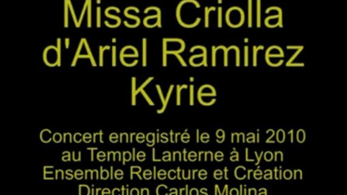 Kyrie de la Misa Criolla de Ramirez par l'ERC