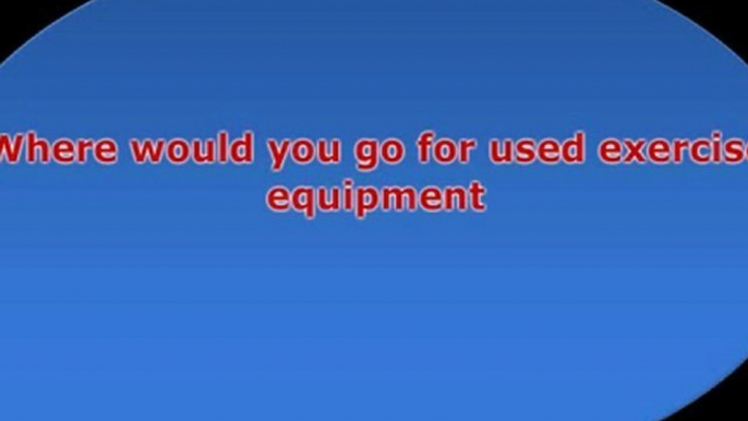 Used Exercise Equipment