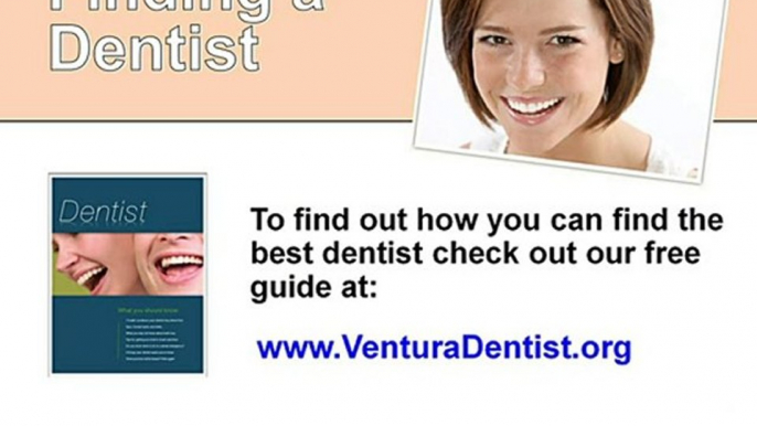 Ventura Dentist tips for choosing Ventura Dentist