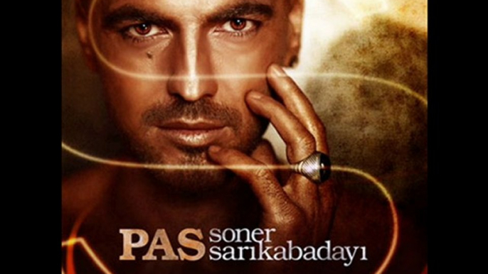 SONER SARIKABADAYI - PAS