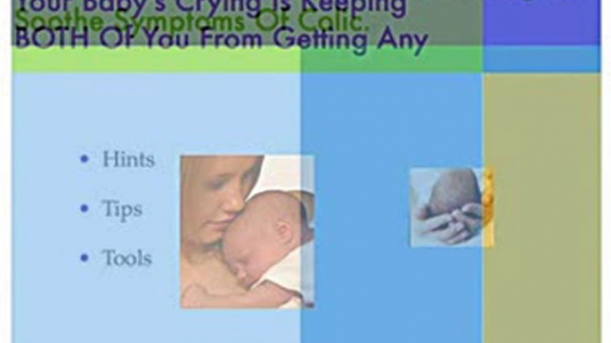 Colic Remedies & Baby Colic Cures