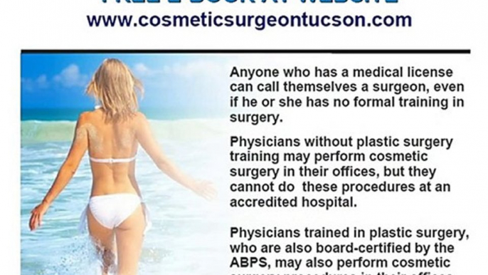 Plastic or Cosmetic Surgery Board Certified Surgeon Tucson