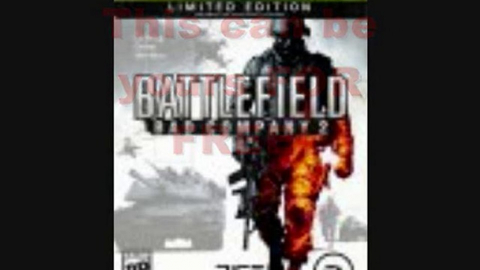 Get FREE Battlefield Bad Company 2 for any system!