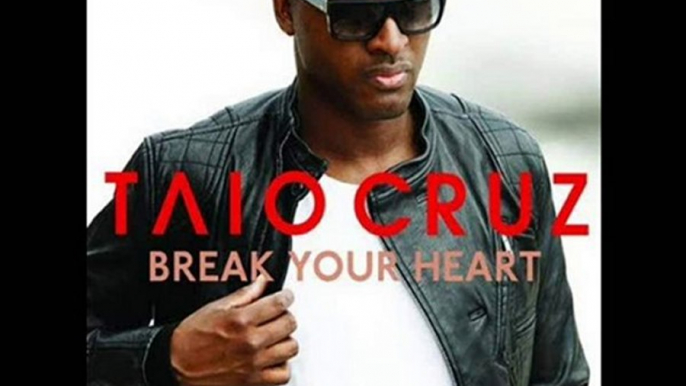 taio cruz break your heart remixed by dj brice