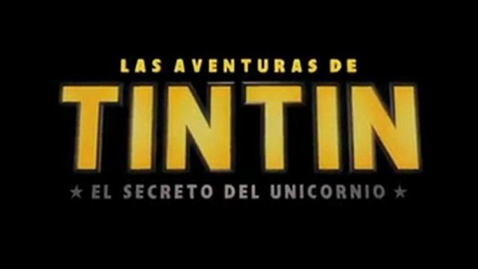 Las Aventuras de Tintín - El Secreto del Unicornio Trailer2 Español