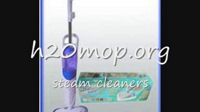 H20 mop steam cleaners