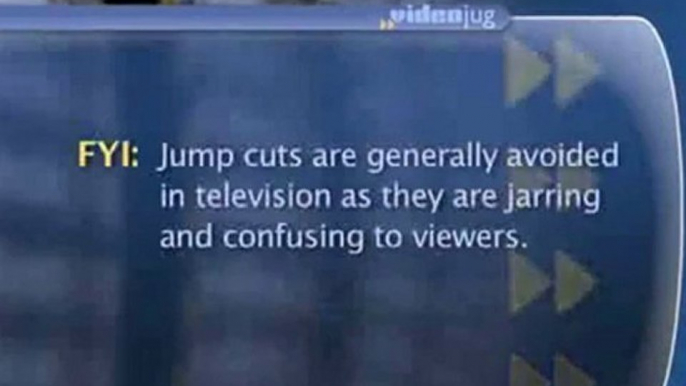 Reality TV Editing : What is a 'jump cut' in reality TV editing?