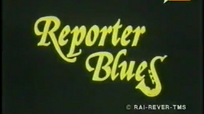 Génerique de la Série Reporter Blues 2001 Mangas