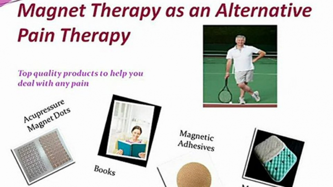 Magnet Therapy, Magnetic Therapy, Magnetic Pain Relief