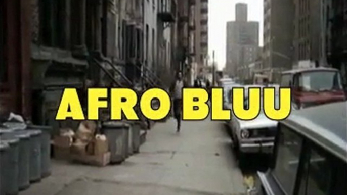 AFRO BLUU!!!!!!!!!!!!!!!!!!!!!!!!!!!--BLUE IS DEAD!!!!!!!!!!!!!!!!!!!!!!!!!!!!!!!!!!!!!!