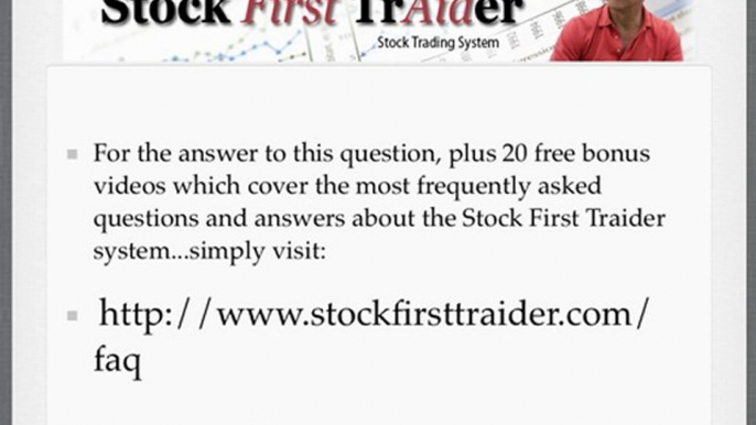 Stock Trading - System for Online Traders - Q&A