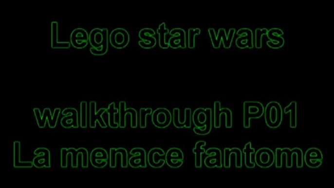 Walkthrough#1 lego star wars la saga complete P01 La menace fantome