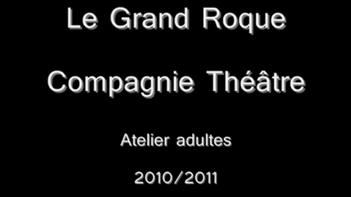 Atelier Théâtre Adultes 2010/2011 1er filage Ionesco Victimes du devoir - 11.06.2011