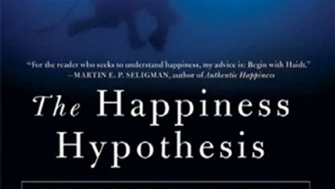 Audio Book Review: The Happiness Hypothesis: Finding Modern Truth in Ancient Wisdom by Jonathan Haidt (Author), George K. Wilson (Narrator)