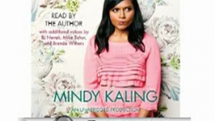 Audio Book Review: Is Everyone Hanging Out Without Me? (And Other Concerns) by Mindy Kaling (Author, Narrator), Michael Schur (Narrator)