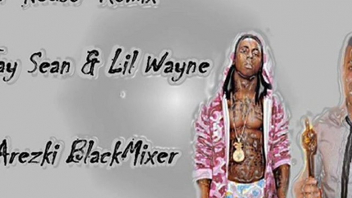 Arezki BlackMixer Ft. Jay Sean & Lil wayne - Down House Remix ( New 2011 )