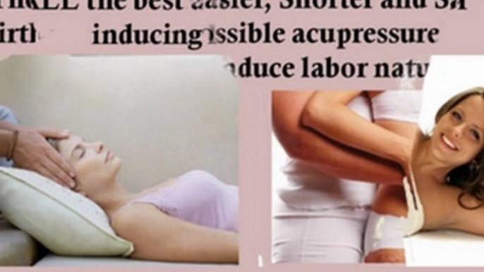 how to go into labor - inducing labor at home - inducing labor naturally