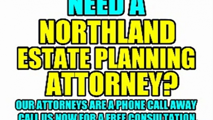 NORTHLAND ESTATE PLANNING LAWYERS NORTHLAND ATTORNEYS LAW FIRMS MO MISSOURI COURT