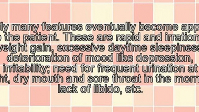 Sleep Apnea Symptoms: The Sooner You Know What They Are The Quicker You Can Seek Therapy