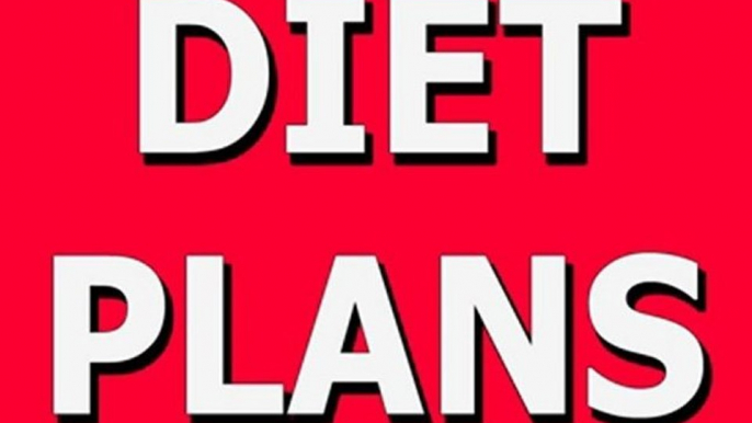 Diet Plans - Best Diet Plans That Work - Diets - Plans for Weight Loss and Health