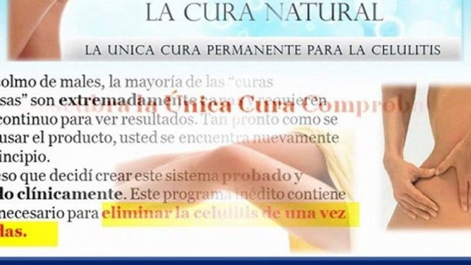 Tratamientos Para La Celulitis y Eliminacion Celulitis - Eliminar Celulitis Para Siempre