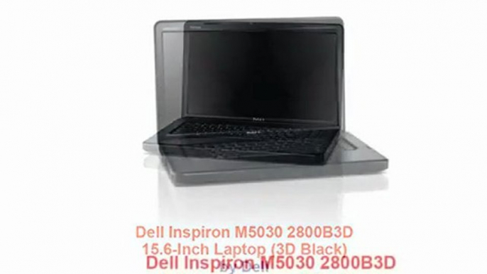 Best Dell Inspiron M5030 2800B3D 15.6-Inch Laptop Review | Dell Inspiron M5030 2800B3D 15.6-Inch Laptop