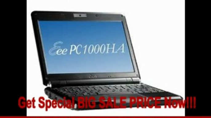 SPECIAL DISCOUNT ASUS Eee PC 1000HA 10-Inch Netbook (1.6 GHz Intel ATOM N270 Processor, 1 GB RAM, 160 GB Hard Drive, 10 GB Eee Storage, XP Home, 6 Cell Battery) Pearl White