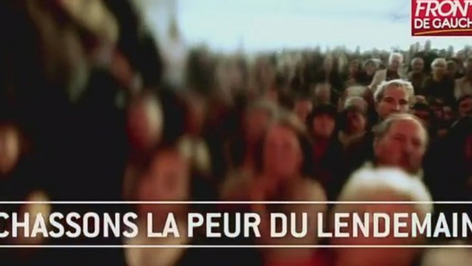 Clip officiel : Mélenchon - Chassons la peur du lendemain