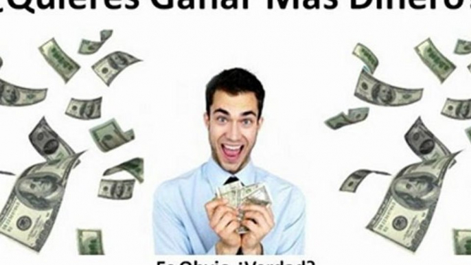 Como hacer para ganar dinero, como tener más dinero