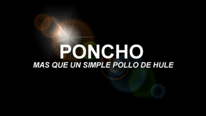 PONCHO mas que un simple pollo de hule Trailer