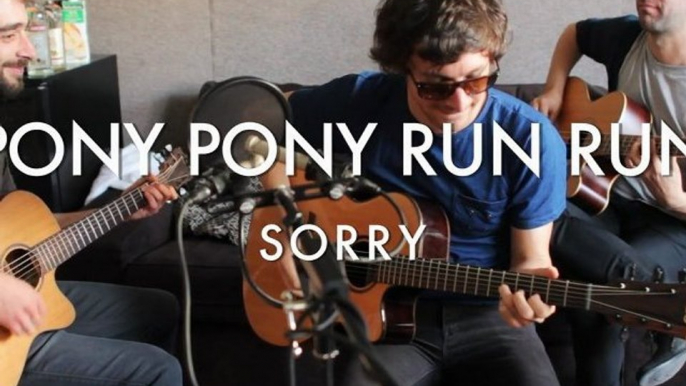 Pony Pony Run Run - Sorry (Froggy's Session)