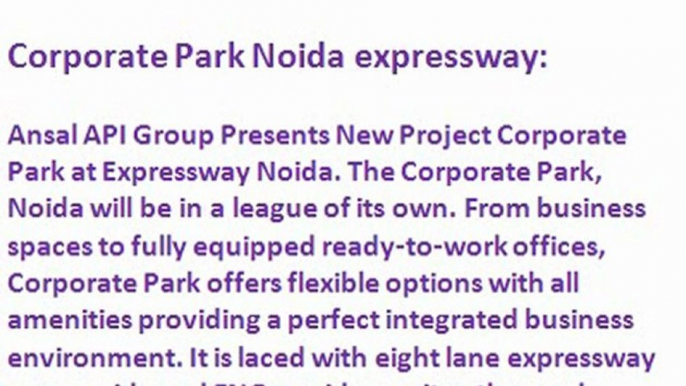 Ansal Corporate Park ^^9899606065^^ Corporate Park Noida \\ Business Spaces Noida ?? Office Space Noida_Corporate Park New Project Noida :: Comercial Spaces Noida