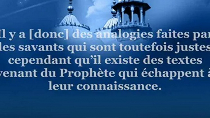 Leçon 2 : ...la Sunna commente le Coran, elle en est la signification... (Oussoul As-Sunnah)