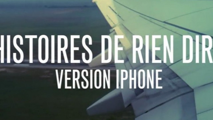 Histoires de rien dire / Version Iphone - Volume 3