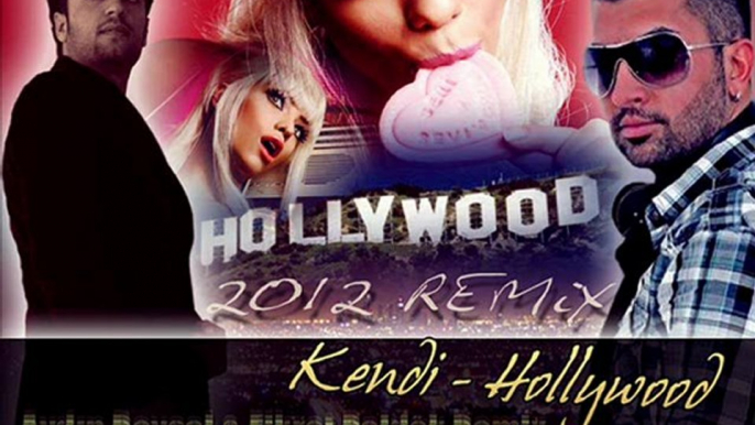 Kendi - Hollywood (Aydin Baysal & Fikret Peldek Remix)