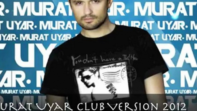 Murat Boz - Kalamam Arkadaş / Murat Uyar Club Mix / 2012