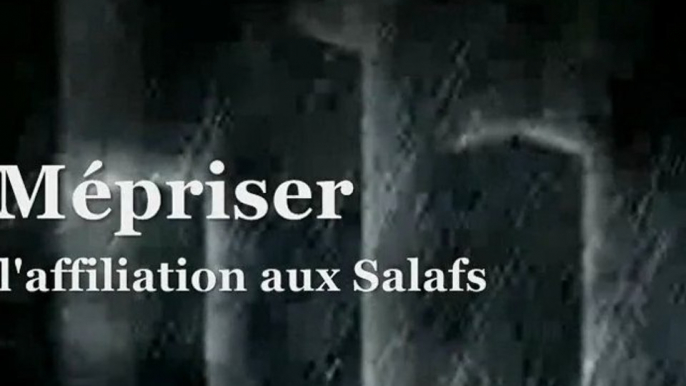 ~ Mépriser l'affiliation aux Salafs ~