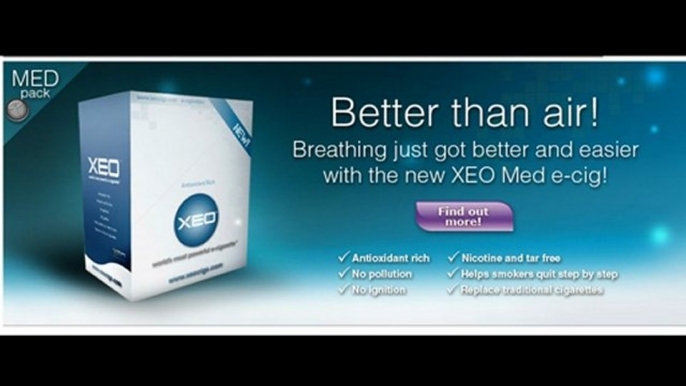 XEO Electronic Cigarettes, Most Powerful E Cigs in the industry