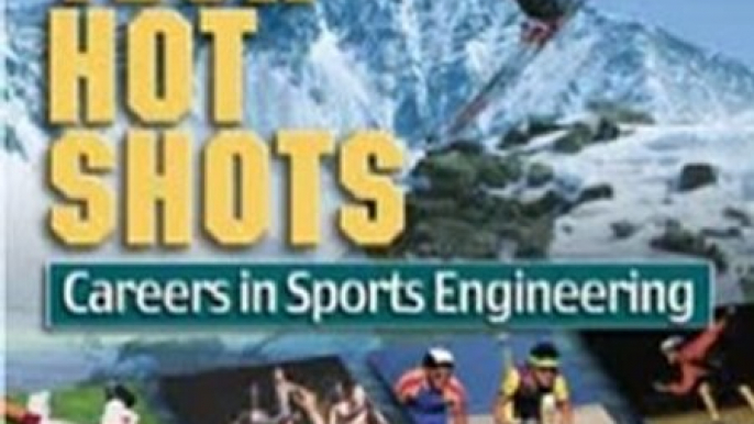 Sports Book Review: High Tech Hot Shots: Careers in Sports Engineering by Celeste Baine