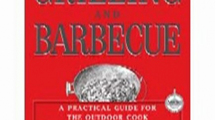 Cooking Book Review: The Cook's Illustrated Guide To Grilling And Barbecue by Cook's Illustrated Magazine Editors, John Burgoyne, Carl Tremblay, Daniel J. Van Ackere