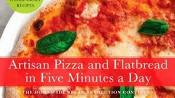 Cooking Book Review: Artisan Pizza and Flatbread in Five Minutes a Day by Jeff Hertzberg, Zo Franois, Mark Luinenburg